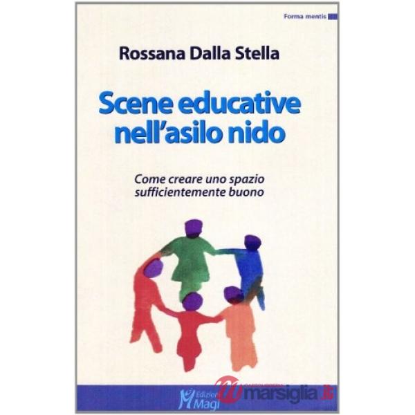 Scene educative nell'asilo nido. Come creare uno spazio sufficientemente buono