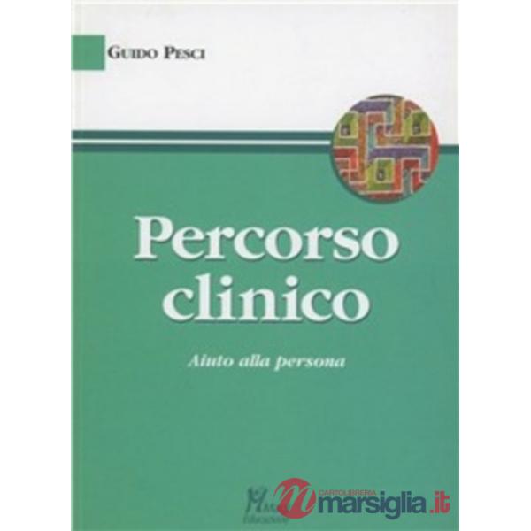 Percorso clinico. Aiuto alla persona