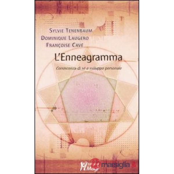 Enneagramma. Conoscenza di sé e sviluppo personale (L')