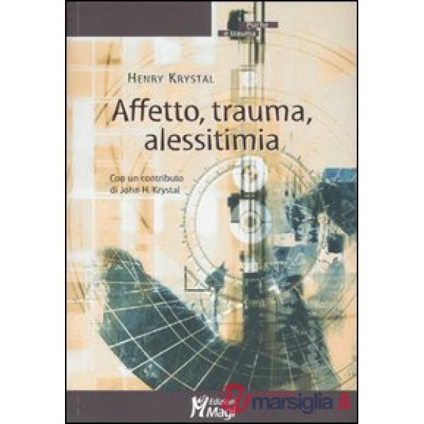 Affetto, trauma, alessitimia