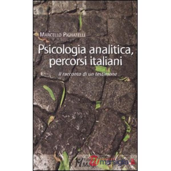 Psicologia analitica, percorsi italiani. Il racconto di un testimone