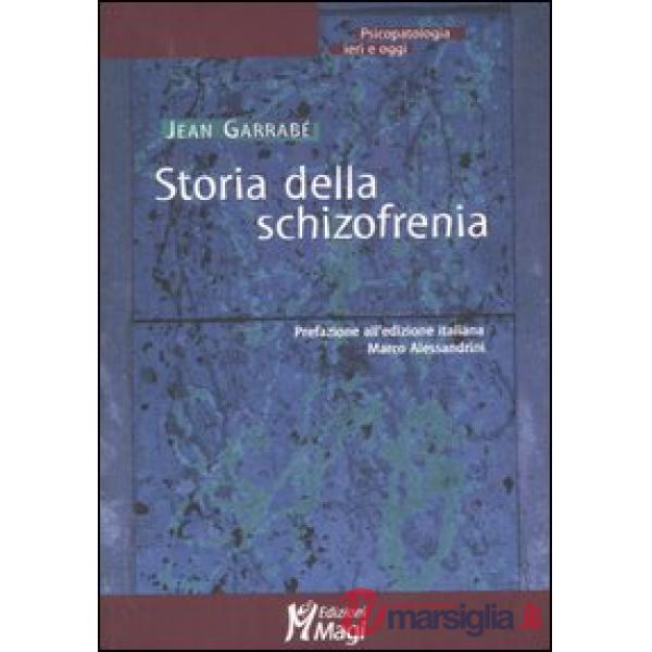 Storia della schizofrenia