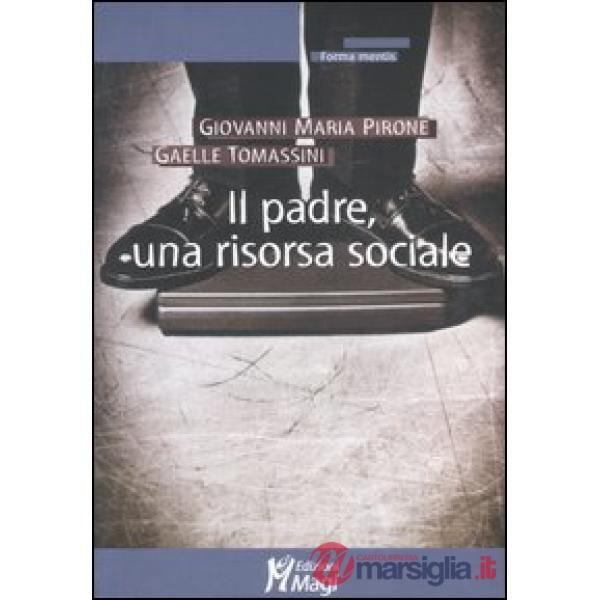 Padre, una risorsa sociale (Il)