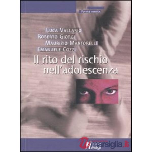 Rito del rischio nell'adolescenza (Il)