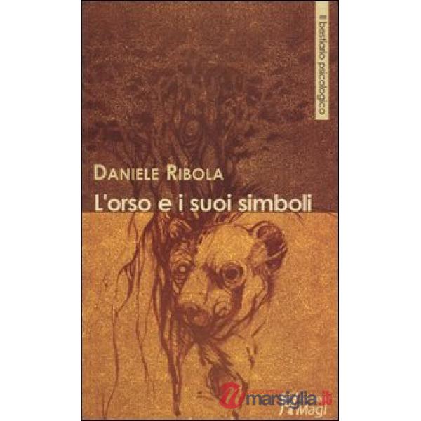 Orso e i suoi simboli (L')
