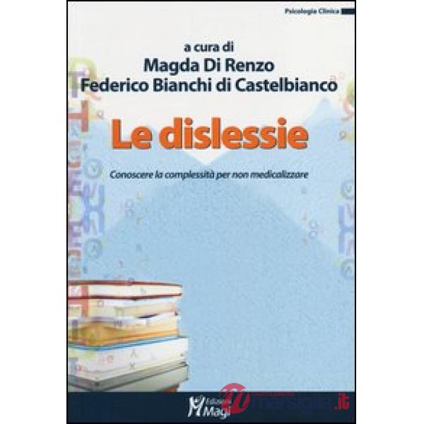 Dislessie. Conoscere la complessità per non medicalizzare