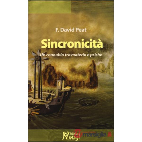 Sincronicità. Un connubio tra materia e psiche