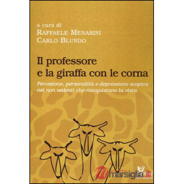 Professore e la giraffa con le corna. Percezione, personalità e depressione scop
