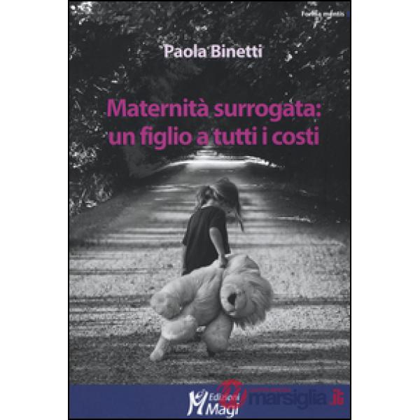 Maternità surrogata: un figlio a tutti i costi
