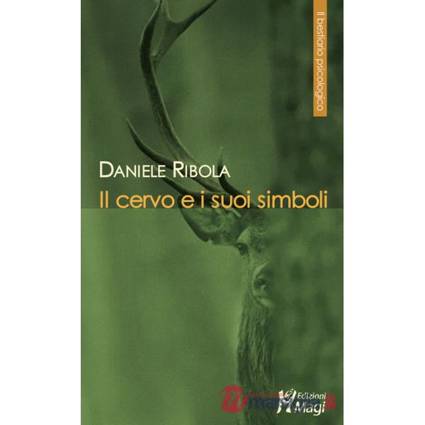Cervo e i suoi simboli (Il)