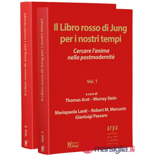 Libro rosso di Jung per i nostri tempi. Cercare l'anima nella postmodernità (Il). Vol. 1-2