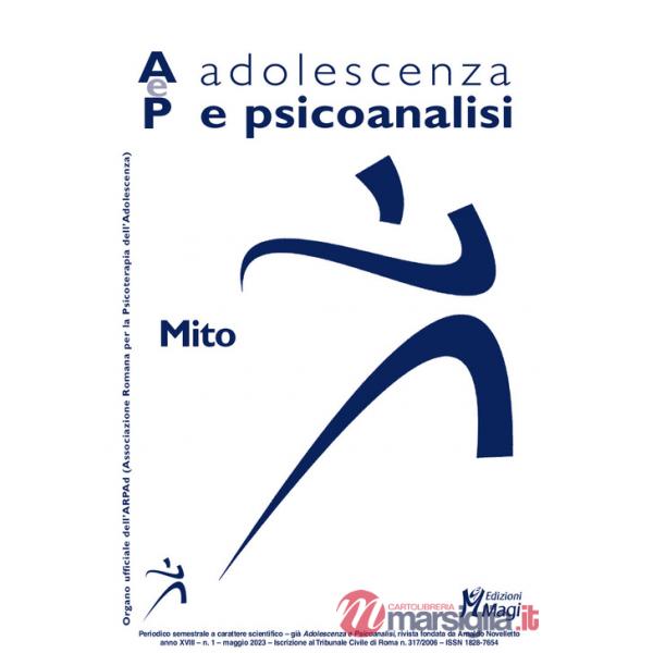 Adolescenza e psicoanalisi (2023). Vol. 1: Mito