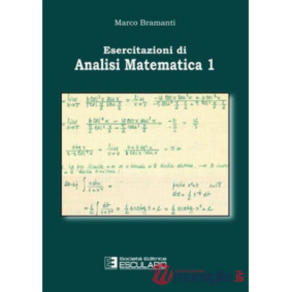 Esercitazioni di Analisi Matematica 1