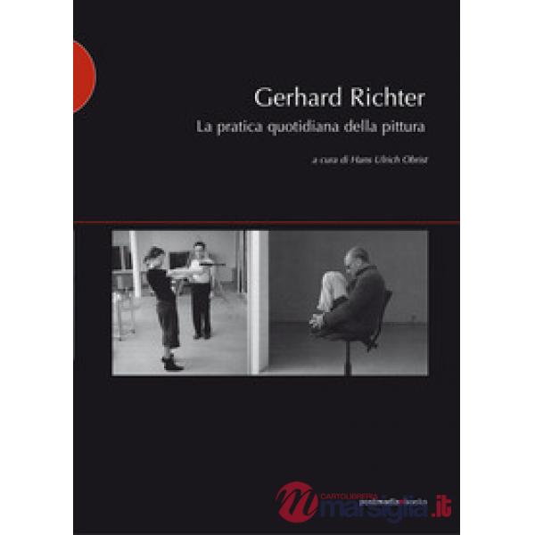 Gerhard Richter. La pratica quotidiana della pittura