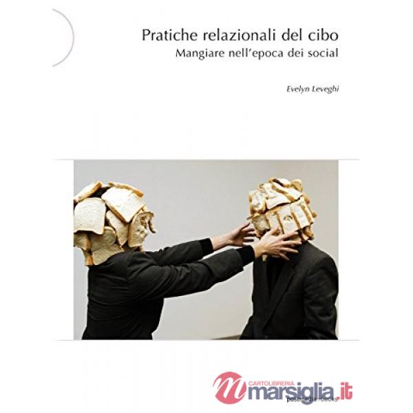 Pratiche relazionali del cibo