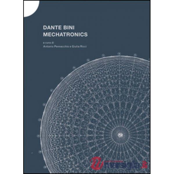 Dante Bini. Machatronics