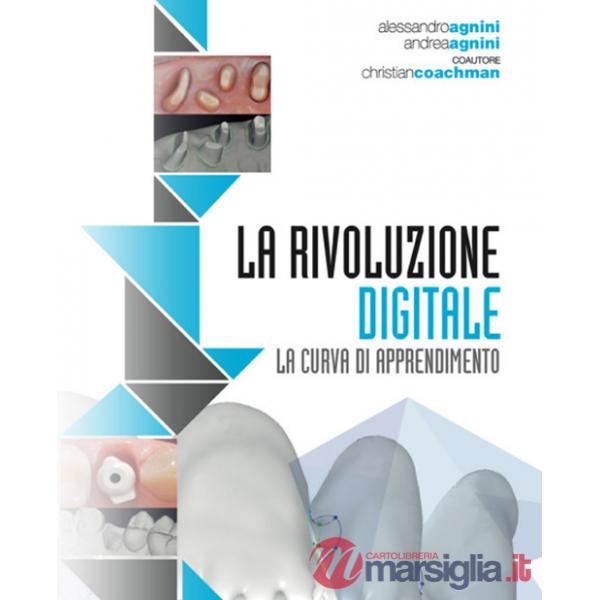 Rivoluzione digitale. La curva di apprendimento. Con DVD video (La)