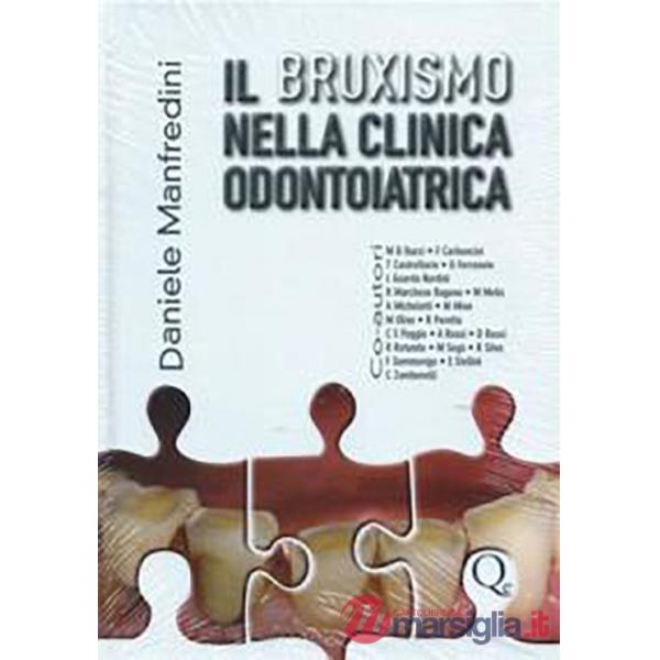Bruxismo nella clinica odontoiatrica (Il)