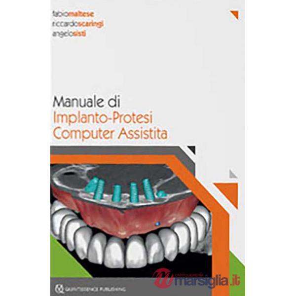 Manuale di implanto-Protesi computer assistita