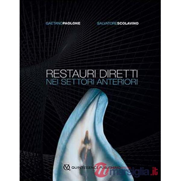 Restauri diretti nei settori anteriori