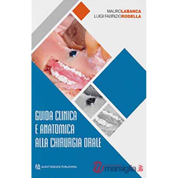 Guida clinica e anatomica alla chirurgia orale