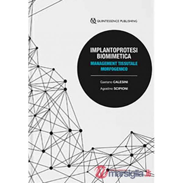 Implantoprotesi biomimetica. Management tessutale morfogenico