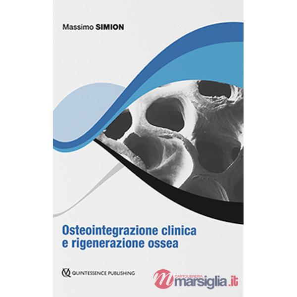 Osteointegrazione clinica e rigenerazione ossea
