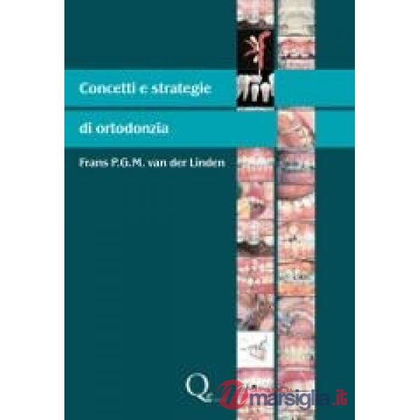 Concetti e strategia in ortodonzia