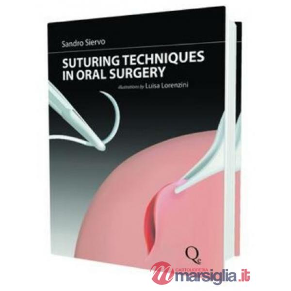 Suturing techniques in oral surgery. Nuova ediz.
