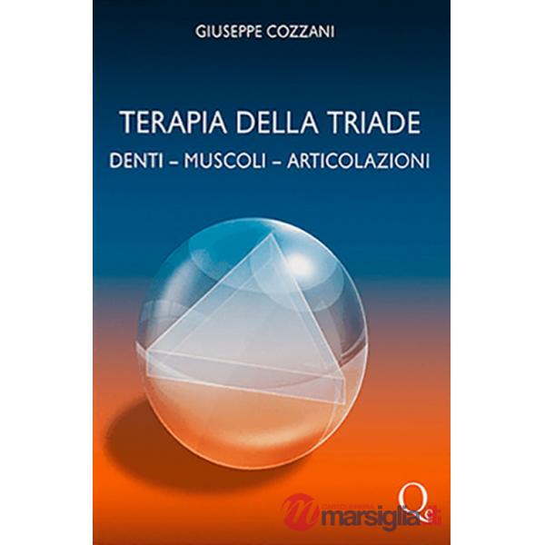 Terapia della triade. Denti, muscoli, articolazioni