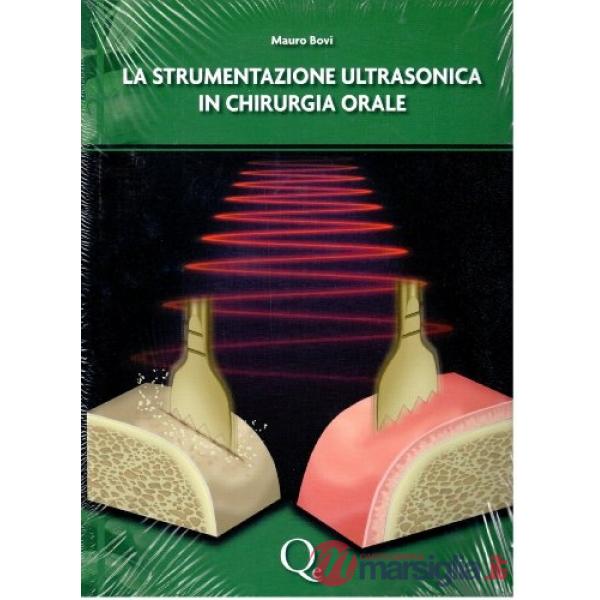 Strumentazione ultrasonica in chirurgia orale (La)