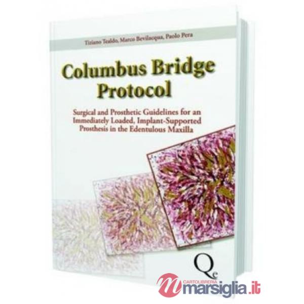 Columbus bridge protocol. Surgical and prosthetic guidelines for an immediately loaded, implant-supported prosthesis in the eden