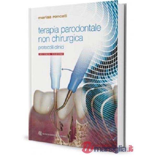 Terapia parodontale non chirurgica. Indicazioni, limiti e protocolli clinici con l'uso aggiuntivo del laser a diodo