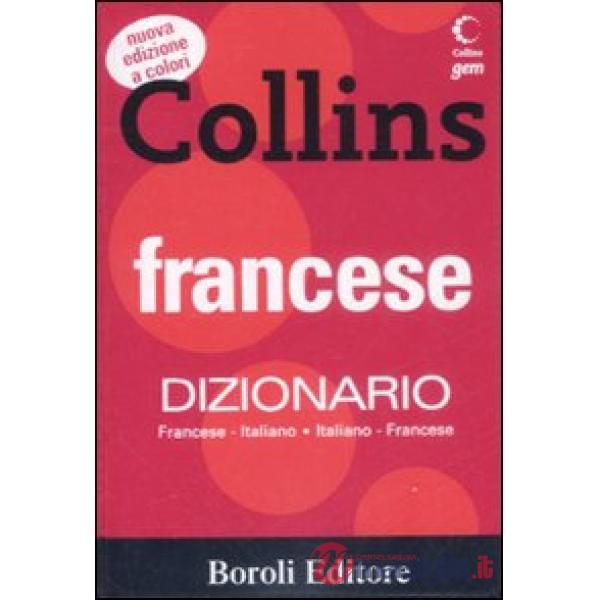 Francese. Dizionario francese-italiano, italiano-francese. Ediz. bilingue