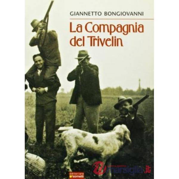 Compagnia del Trivelin (La)