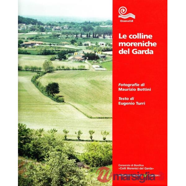 Colline moreniche del Garda (Le)