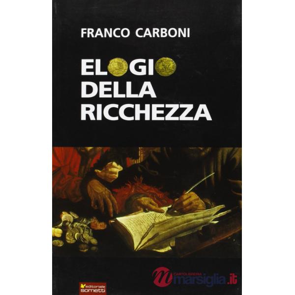 Elogio della ricchezza