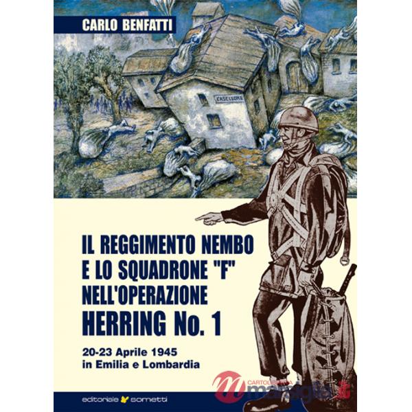 Reggimento Nembo e lo Squadrone F nell'operazione Herring n° 1 (Il)
