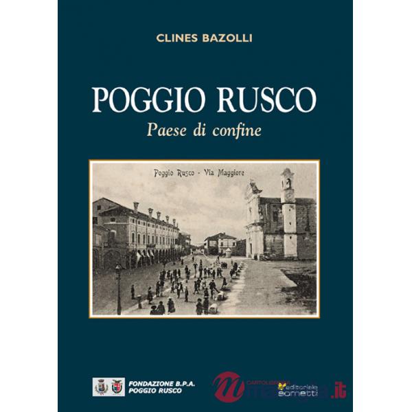 Poggio Rusco. Paese di confine