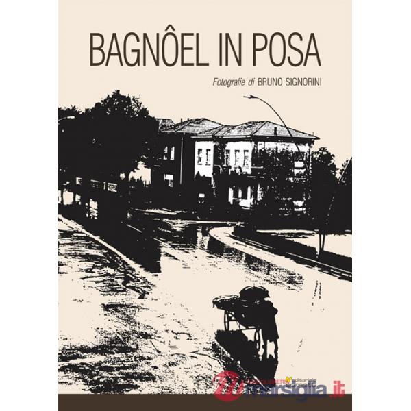 Bagnôel in posa