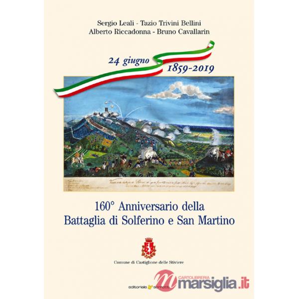 160° Anniversario della Battaglia di Solferino e San Martino
