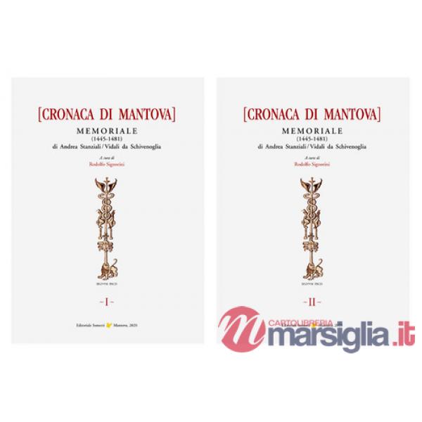 Cronaca di Mantova. Memoriale di Andrea da Schivenoglia (1445-1481)