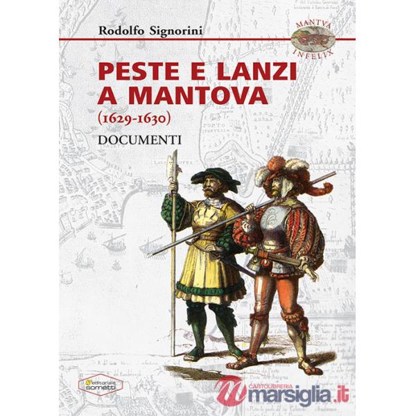 Peste e Lanzi a Mantova (1629-1630). Documenti