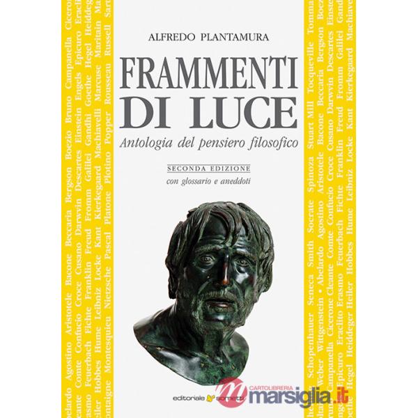 Frammenti di luce. Antologia del pensiero filosofico