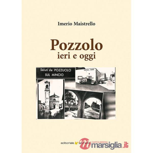 Pozzolo ieri e oggi