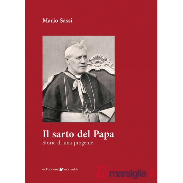 Sarto del Papa. Storia di una progenie (Il)