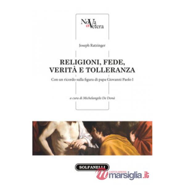 Religioni, fede, verità e tolleranza