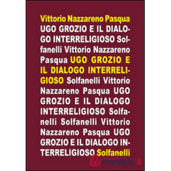 Ugo Grozio e il dialogo interreligioso