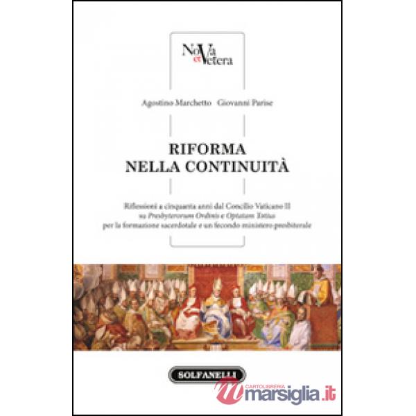 Riforma nella continuità. Riflessioni a cinquanta anni dal Concilio Vaticano II