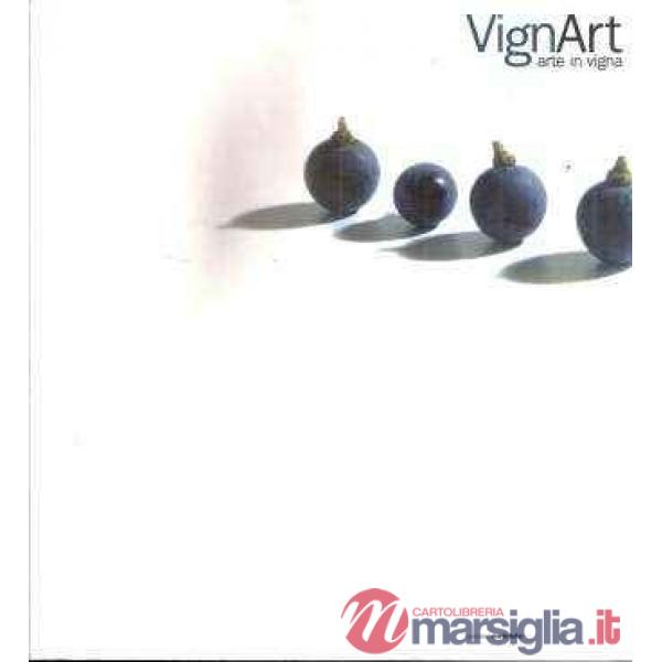 Vignart. Arte in vigna